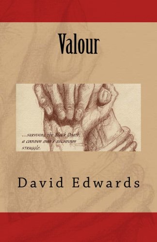 Valour (To be a Pilgrim) (9781490405636) by Edwards, David