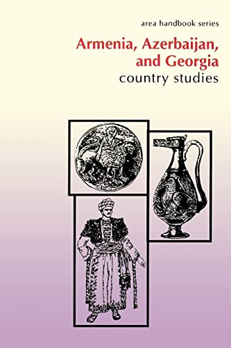 Beispielbild fr Armenia, Azerbaijan, and Georgia: Country Studies zum Verkauf von medimops