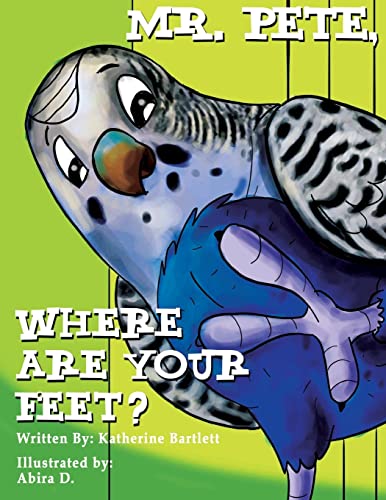 Stock image for Mr. Pete, Where Are Your Feet? for sale by medimops