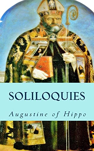 Soliloquies (9781490412061) by Augustine Of Hippo