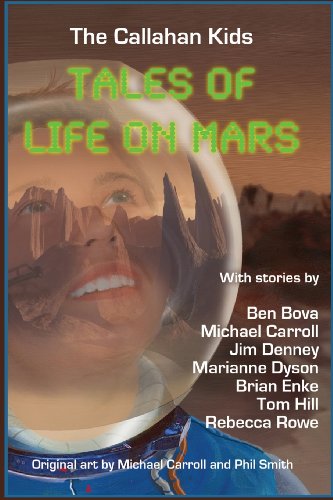 Beispielbild fr The Callahan Kids: Tales of Life on Mars zum Verkauf von HPB-Diamond