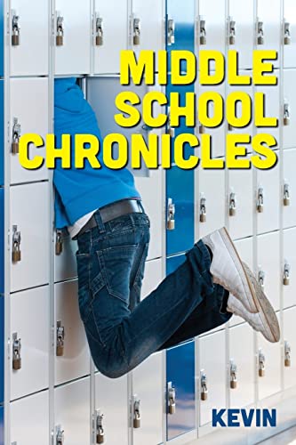 Stock image for Middle School Chronicles for sale by Wonder Book
