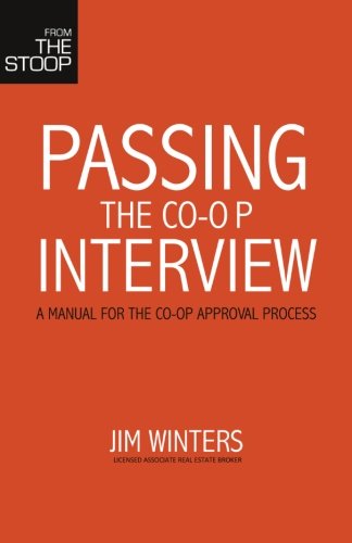 Stock image for Passing the Co-Op Interview: A manual for the co-op approval process. for sale by ThriftBooks-Atlanta