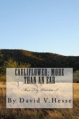 Stock image for Caulliflower: More Than En Ear: A Max Fly Private I Novel for sale by ThriftBooks-Dallas