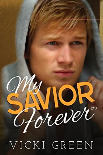 Beispielbild fr My Savior Forever (Forever Series) (Volume 1) zum Verkauf von Wonder Book