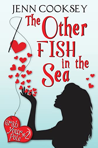 Stock image for The Other Fish in the Sea (Grab Your Pole, #2) for sale by THE SAINT BOOKSTORE