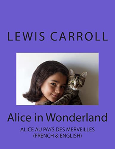 Stock image for Alice in Wonderland: Alice au Pays des Merveilles for sale by WorldofBooks