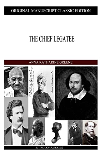 Stock image for The Chief Legatee for sale by Hippo Books