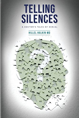 9781490423524: Telling Silences: A Doctor's Tales of Denial