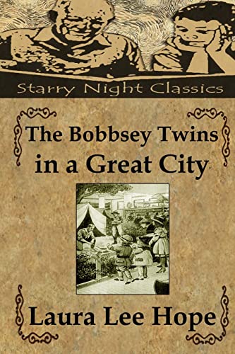 The Bobbsey Twins in a Great City (9781490425610) by Hope, Laura Lee