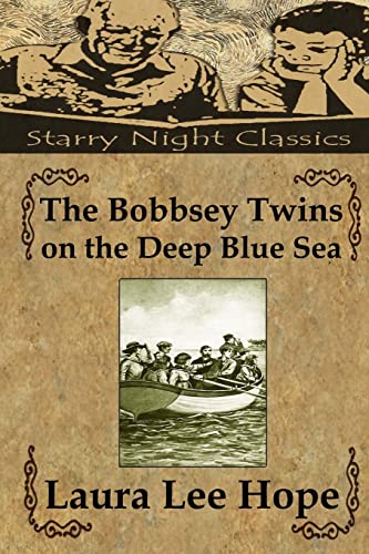 9781490425818: The Bobbsey Twins on the Deep Blue Sea: Volume 11