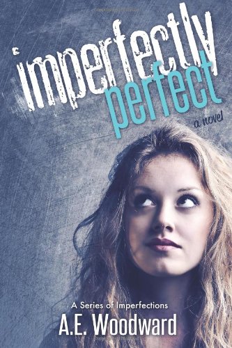 Stock image for Imperfectly Perfect (A Series of Imperfections) (Volume 1) for sale by Revaluation Books