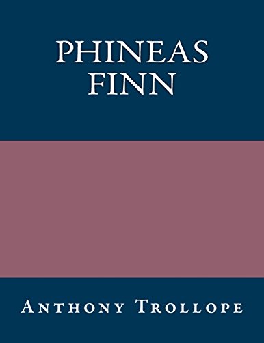 9781490429533: Phineas Finn