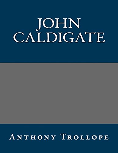 9781490435244: John Caldigate
