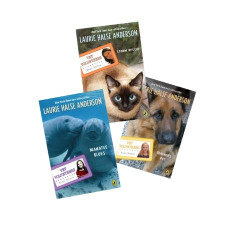 Animal Series Vet Volunteers: Manatee Blues - Teachers Pet - Storm Rescue (Book Sets for Kids : Grade 3 - 5) (9781490436371) by Laurie Halse Anderson