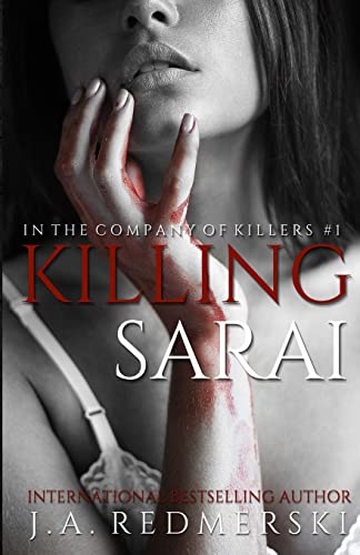 Beispielbild fr Killing Sarai: 1 (In the Company of Killers) zum Verkauf von WorldofBooks