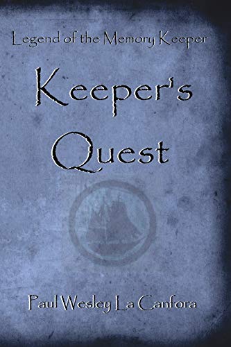 9781490439273: Legend of the Memory Keeper: Keeper's Quest: Volume 2