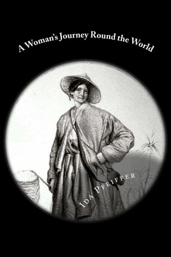 Beispielbild fr A Woman's Journey Round the World zum Verkauf von Better World Books