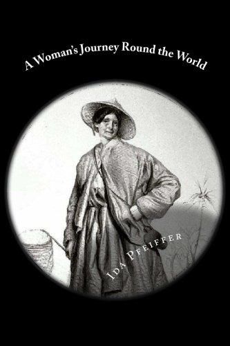 9781490439600: A Woman's Journey Round the World