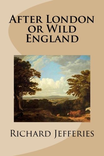 9781490439884: After London or Wild England