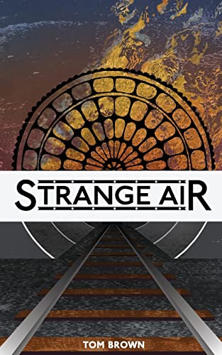 Strange Air (9781490441085) by Brown, Tom