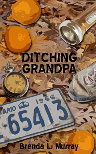 Stock image for Ditching Grandpa for sale by Lucky's Textbooks