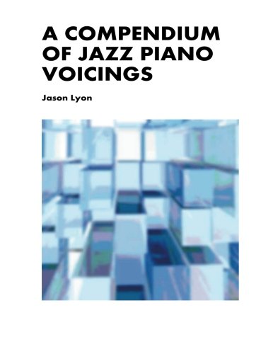 Beispielbild fr A Compendium of Jazz Piano Voicings zum Verkauf von SecondSale