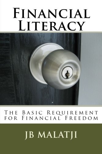 9781490441887: Financial Literacy: The Basic Requirement for Financial Freedom