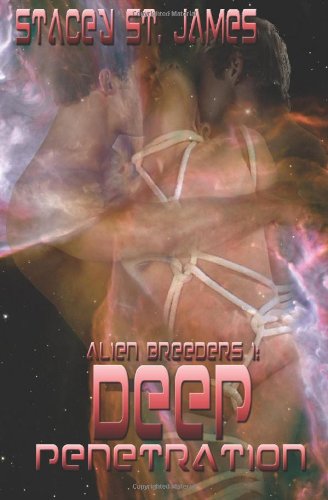 9781490442761: Deep Penetration; Alien Breeders I: 1