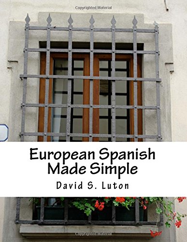 Stock image for European Spanish Made Simple for sale by ThriftBooks-Dallas