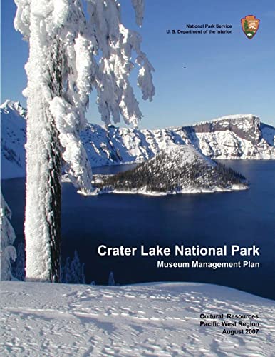 Beispielbild fr Crater Lake National Park : Museum Management Plan zum Verkauf von Weekly Reader