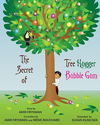 Stock image for The Secret of Tree Hugger Bubble Gum for sale by Save With Sam