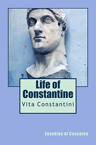 Stock image for Life of Constantine: Vita Constantini for sale by WorldofBooks