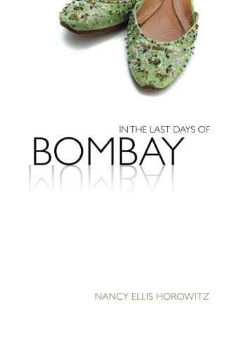 Imagen de archivo de In the Last Days of Bombay a la venta por Revaluation Books