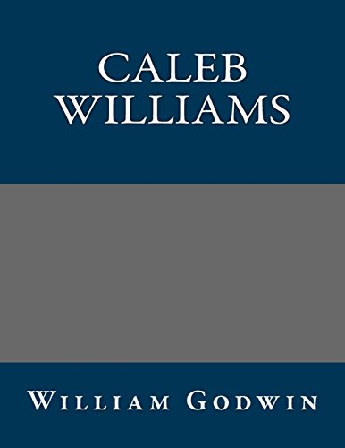 Caleb Williams (9781490465593) by William Godwin