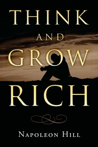 Think and Grow Rich (9781490466446) by Napoleon Hill