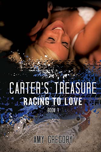 Stock image for Carter's Treasure (Racing To Love) (SIGNED) for sale by Daniel Montemarano