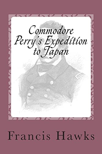 Beispielbild fr Commodore Perry's Expedition to Japan zum Verkauf von Save With Sam