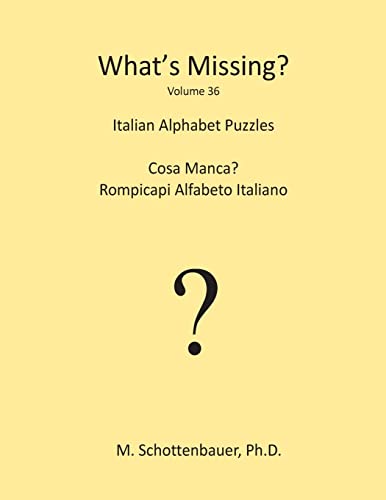 Beispielbild fr What's Missing?: Italian Alphabet Puzzles zum Verkauf von Lucky's Textbooks