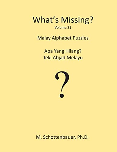 9781490481470: What's Missing?: Malay Alphabet Puzzles