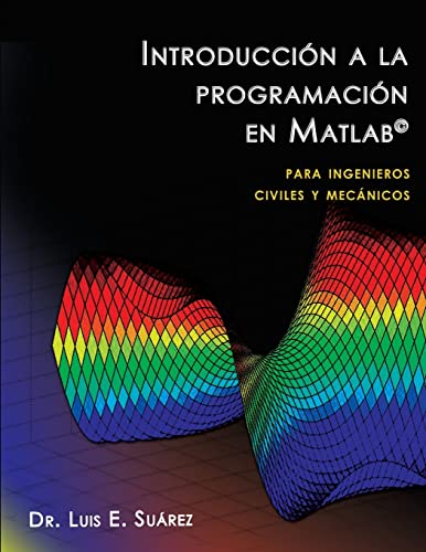 Imagen de archivo de Introduccin a la programacin en Matlab: para ingenieros civiles y mecnicos (Spanish Edition) a la venta por California Books