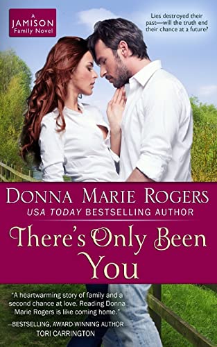 Stock image for There's Only Been You (Jamison Series) for sale by Half Price Books Inc.