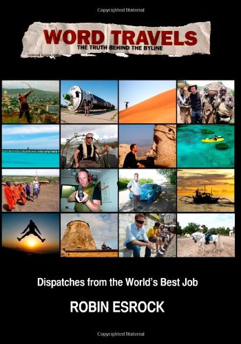 9781490485362: Word Travels: Dispatches from the World's Best Job
