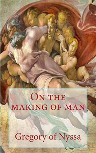 Stock image for On the Making of Man for sale by Better World Books