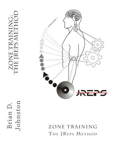 9781490491653: Zone Training: The JReps Method: Volume 1