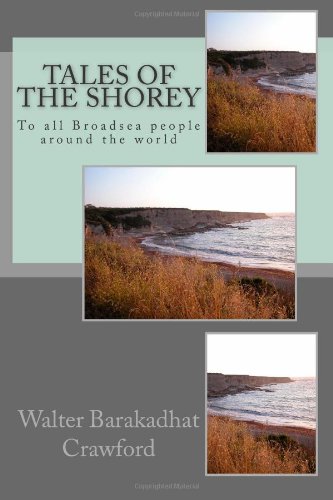 Beispielbild fr Tales Of The Shorey: To all Broadsea people around the world zum Verkauf von Revaluation Books