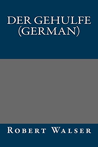 9781490494609: Der Gehulfe (German)