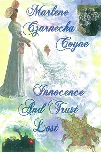 9781490496696: Innocence and Trust Lost: Volume 1