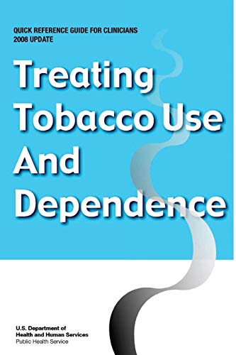Stock image for Treating Tobacco Use and Dependence - Quick Reference Guide for Clinicians: 2008 Update for sale by tLighthouse Books