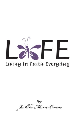 9781490501987: Life: Living In Faith Everyday